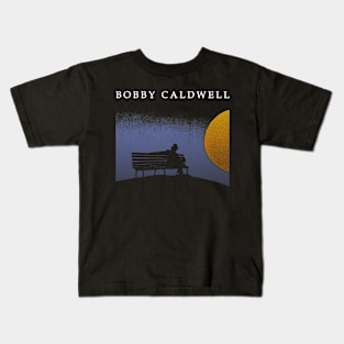 Bobby Caldwell What You Won't Do for Love Kids T-Shirt